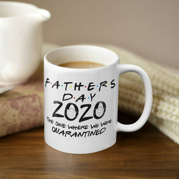 Father's Day 2020 The One Where We Were Quarantined Coffee Mug